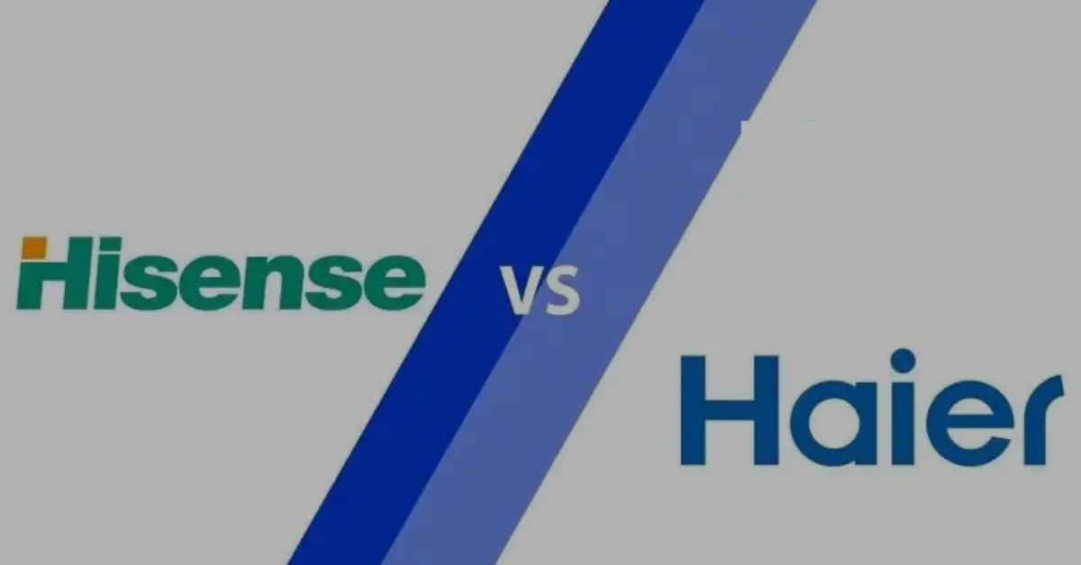 Is Haier Better Than Hisense